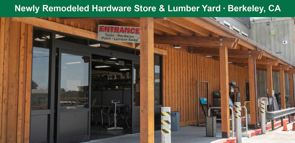 Newly Remodeled Hardware Store & Lumber Yard - Berkeley, CA