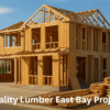quality lumber east bay